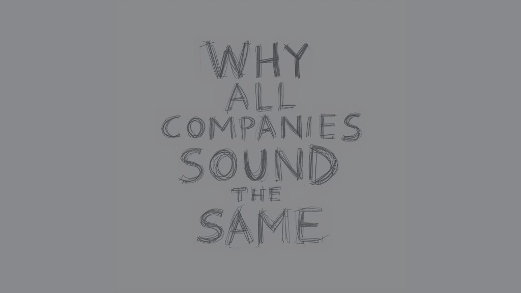 Why B2B companies sound the same